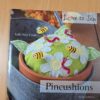 pincushions